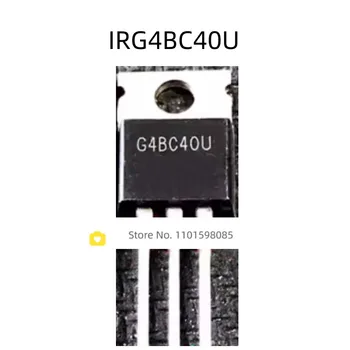 1-10pcs/הרבה IRG4BC40U G4BC40U ל-220 IGBT 600V 20A חדש 100% 
